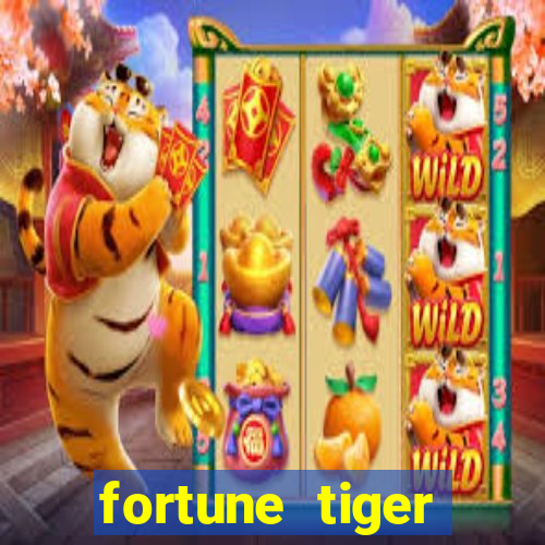 fortune tiger aposta 1 real